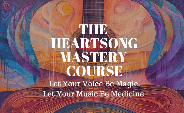 The HeartSong Mastery Course
